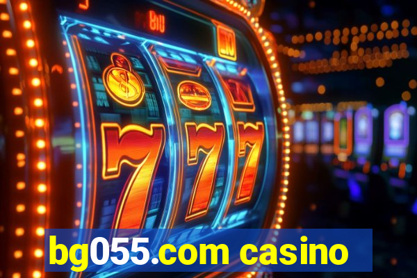 bg055.com casino